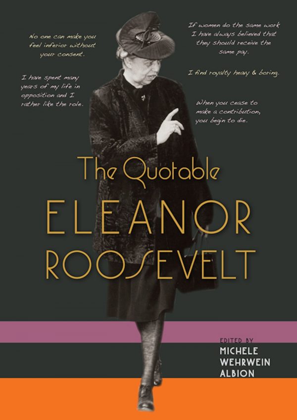 The Quotable Eleanor Roosevelt book